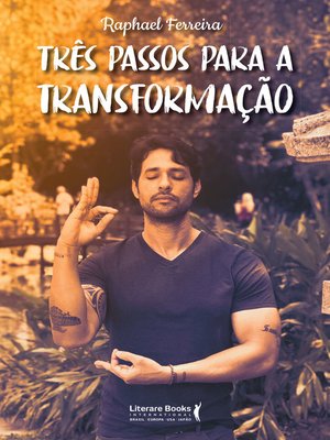 cover image of Três passos para a transformação